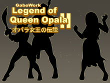 Of queen opala legend [THE PIT]